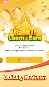 BaNU: learn & earn