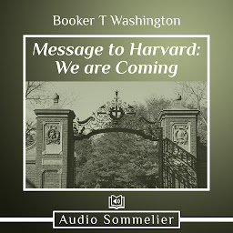 Icon image Message to Harvard: We are Coming