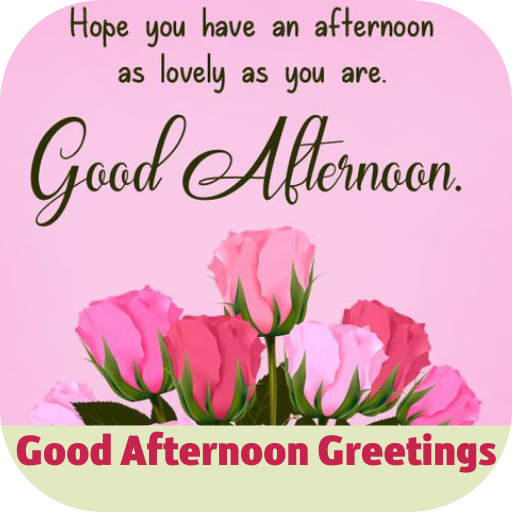 good afternoon greetings for PC / Mac / Windows 11,10,8,7 - Free ...
