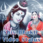 Cover Image of डाउनलोड Shiv Bhakti Video Status 1.0 APK