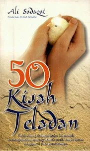 50 Kisah Teladan - Ali Sadaqat