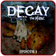 Decay: The Mare - Ep.1 (Trial)