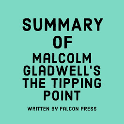Icon image Summary of Malcolm Gladwell’s The Tipping Point