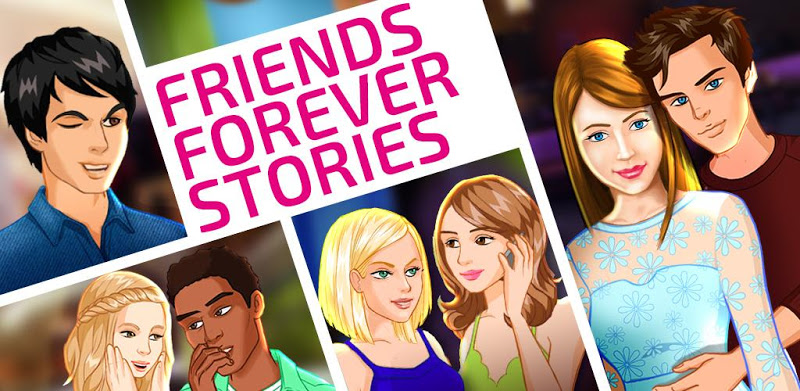 Friends Forever : Choose your Story Choices 2021