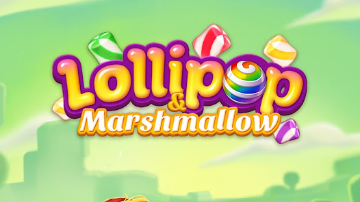 Lollipop & Marshmallow Match3 Mod APK 23.0804.00 (Remove ads) Gallery 6