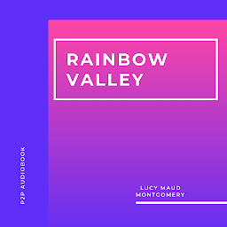 Icon image Rainbow Valley (Unabridged)