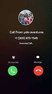 Yolo aventuras Game fake call
