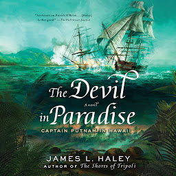 Icon image The Devil in Paradise: Captain Putnam in Hawaii