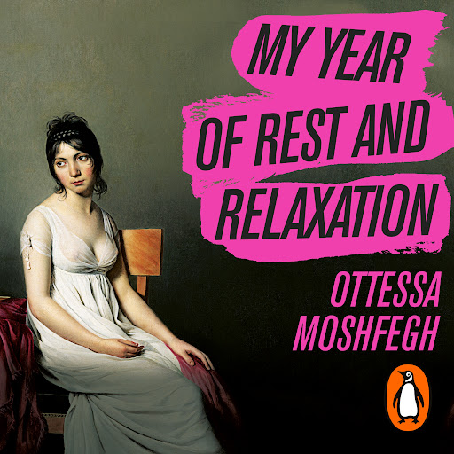 Book Review: 'My Year of Rest and Relaxation' by Ottessa Moshfegh