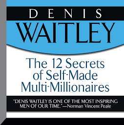 Icon image The 12 Secrets Self-Made Multi-Millionaires