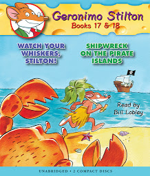 Icon image Watch Your Whiskers, Stilton! & Shipwreck on the Pirate Islands