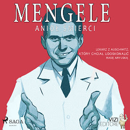 Obraz ikony: Mengele – anioł śmierci