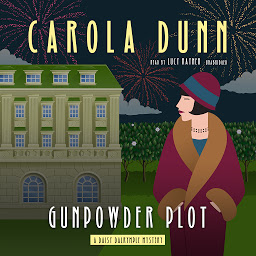 Obraz ikony: Gunpowder Plot: A Daisy Dalrymple Mystery