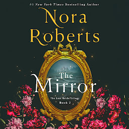 Icon image The Mirror: The Lost Bride Trilogy, Book 2