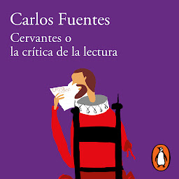 Icon image Cervantes o la crítica de la lectura