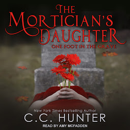 Obraz ikony: The Mortician's Daughter: One Foot in the Grave