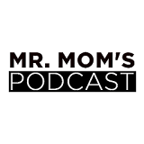 Mr. Mom Podcast's show icon