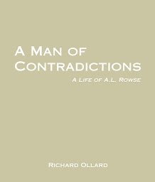 Icon image A Man of Contradictions: A Life of A.L. Rowse