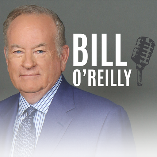 Bill O'Reilly Apps on Google Play