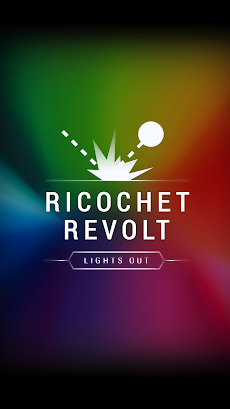 Ricochet Revolt: Lights Outのおすすめ画像1