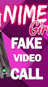 Anime Girl Fake Video Call
