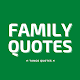 Family Quotes and Sayings Download on Windows