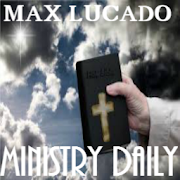 Max Lucado Ministry Daily