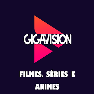 GigaVision - Filmes e Séries