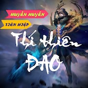 Truyen tien hiep Thi thien dao
