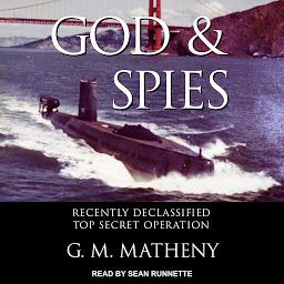 Icon image God & Spies: Recently Declassified Top Secret Operation
