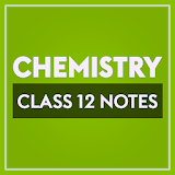 Class 12 Chemistry Notes icon