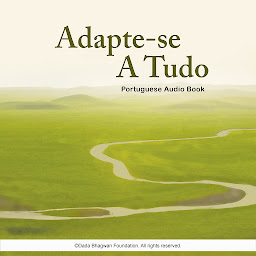 Icon image Adapte-se a Tudo - Portuguese Audio Book