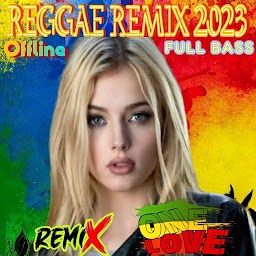 REGGAE REMIX 2023 Full Offline