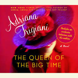 Imagem do ícone The Queen of the Big Time: A Novel
