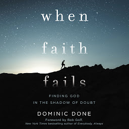 「When Faith Fails: Finding God in the Shadow of Doubt」圖示圖片