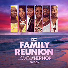 VH1 Family Reunion Love and Hip Hop Edition TV on Google Play