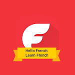 Cover Image of Herunterladen Hello French Learn French  APK