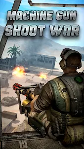 Machine Gun Shoot: 총 게임 슈팅 전쟁