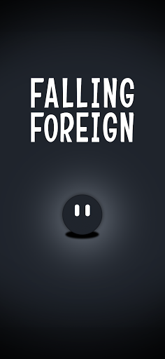 FALLING FOREIGN