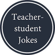 Teacher Student Jokes