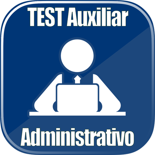 Test Auxiliar Administrativo Oposiciones Gratis