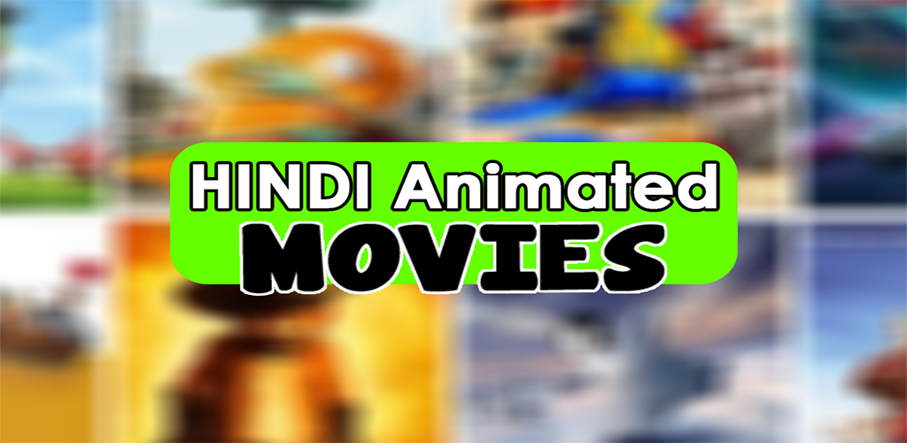 Download Hindi Animated Movies Free for Android - Hindi Animated Movies APK  Download 