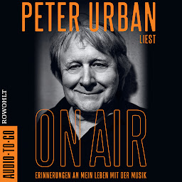 Icon image On Air - Erinnerungen an mein Leben mit der Musik | Die Radio-Legende und Stimme des ESC (ungekürzt)