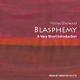 Icon image Blasphemy: A Very Short Introduction