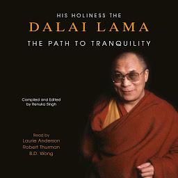 Icon image The Path To Tranquility: Daily Meditations by the Dalai Lama