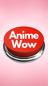 Anime Wow Sound Button