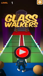 Glass Walkers