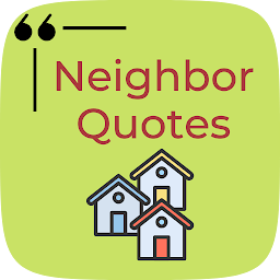 图标图片“Neighbor Quotes”