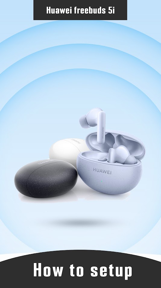 #3. Huawei FreeBuds 5i app guide (Android) By: pamuktiappss