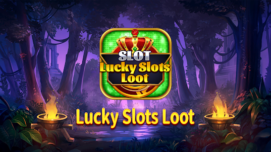 Lucky Slots Loot